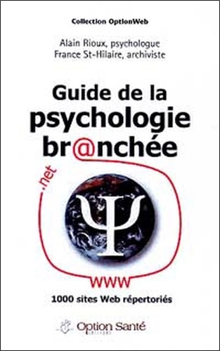 France St-Hilaire et Alain Rioux - Guide De La Psychologie Br@Nchee.