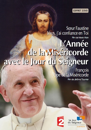  France Télévisions Editions - L'Année de la Miséricorde avec le Jour du Seigneur. 2 DVD