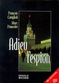 Adieu L'Espion