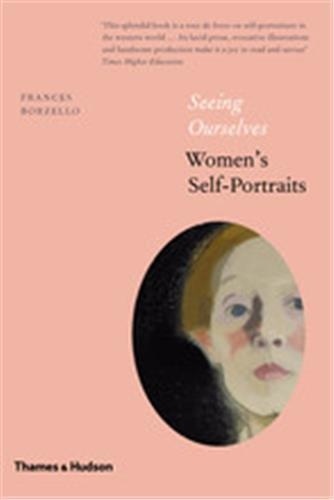 Frances Borzello - Seeing ourselves.
