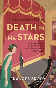 Frances Brody - Death in the Stars - Book 9 in the Kate Shackleton mysteries.