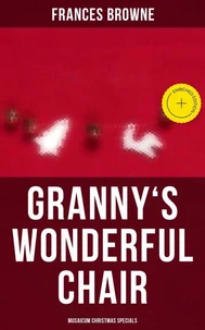Granny's Wonderful Chair (Musaicum Christmas Specials)