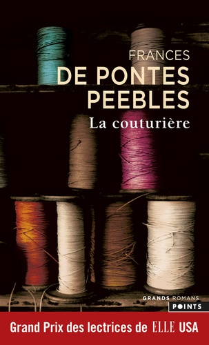Frances de Pontes Peebles - La couturière.