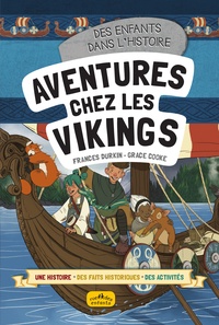 Frances Durkin et Grace Cooke - Aventures chez les Vikings.