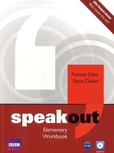 Frances Eales et Steve Oakes - Speakout Elementary Workbook A1-A2. 1 CD audio