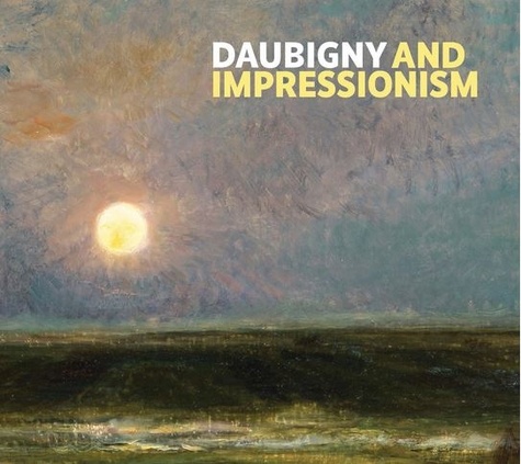 Frances Fowle - Daubigny and impressionism.