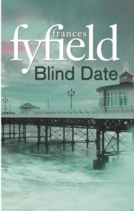 Frances Fyfield - Blind Date.