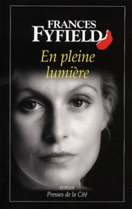 Frances Fyfield - En Pleine Lumiere.