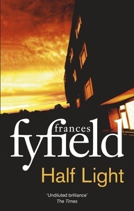 Frances Fyfield - Half Light.