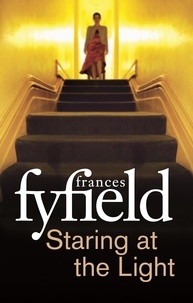 Frances Fyfield - Staring At The Light.