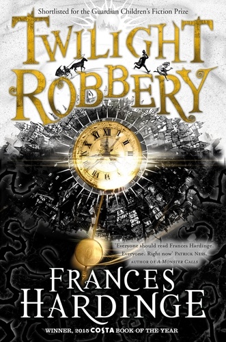 Frances Hardinge - Twilight Robbery.
