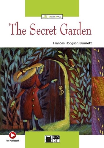 Frances Hodgons Burnett - The Secret Garden - Avec audio mp3 téléchargeable.
