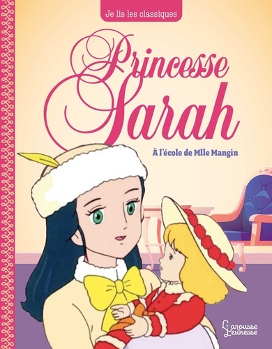 Princesse Sarah T1, A l'école de Mlle Mangin. Je lis les classiques
