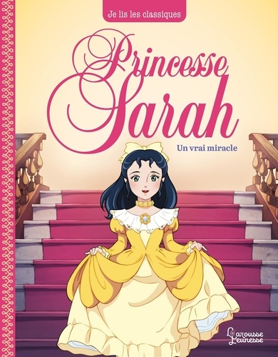 Princesse Sarah Tome 3 Un vrai miracle