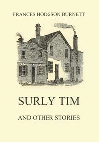 Surly Tim (and other stories)