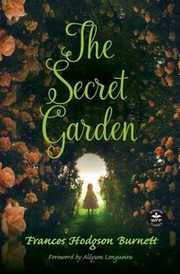The Secret Garden: Foreword by Allyson Longueira