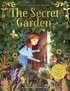 Frances Hodgson Burnett et Adelina Lirius - The Secret Garden.