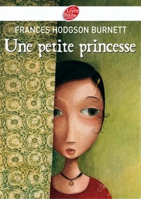 Frances Hodgson Burnett - Une petite princesse - Texte intégral.