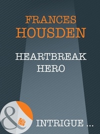 Frances Housden - Heartbreak Hero.