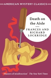Frances Lockridge et Richard Lockridge - Death on the Aisle.