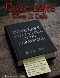 Dove Lake: When It Calls
