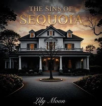 The Sins Of Sequoia