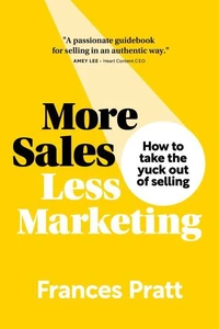 More Sales, Less Marketing