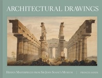 Frances Sands - Architectural Drawings - Hidden Masterpieces From Sir Soane's Museum.