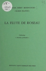 Frances Tisset Betencourt - La flûte de roseau.