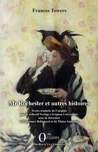 Frances Towers - Mr Rochester et autres histoires.