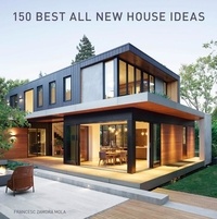 Francesc Zamora - 150 Best All New House Ideas.