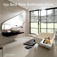 Francesc Zamora - 150 Best New Bathroom Ideas.