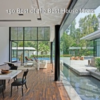 Francesc Zamora - 150 Best of the Best House Ideas.