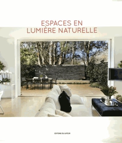 Francesc Zamora Mola - Espaces en lumière naturelle.