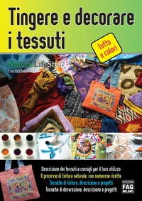 Tingere e decorare i tessuti
