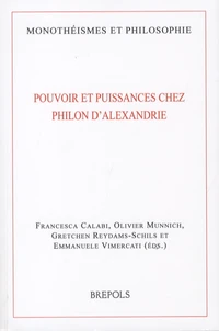 Pouvoir et puissances chez Philon d'Alexandrie