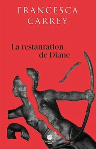 La restauration de Diane