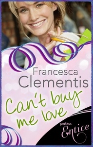 Francesca Clementis - Can't Buy Me Love.