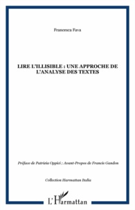 Francesca Fava - Lire l'illisible : une approche de l'analyse des textes.