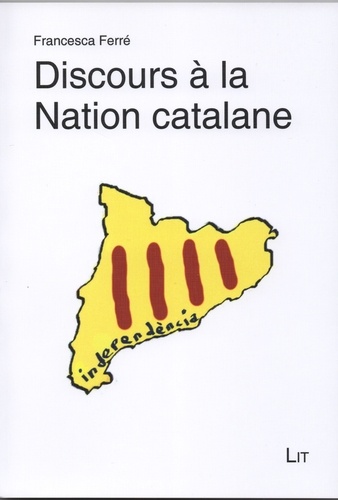 Francesca Ferré - Discours à la Nation catalane.
