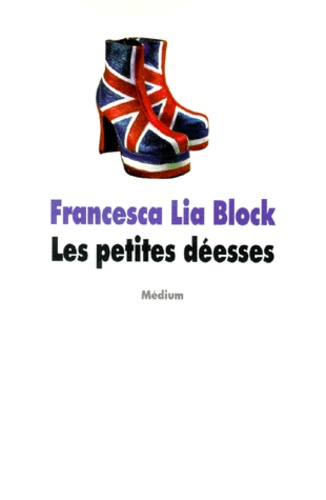 Francesca Lia Block - Les petites déesses # 9.