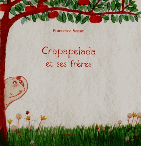 Francesca Massai - Crapapelada et ses frères.
