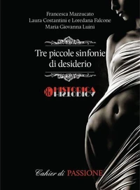 TRE PICCOLE SINFONIE DI DESIDERIO