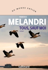 Téléchargement de livres gratuits sur Kindle Fire Tous, sauf moi 9782072781711 par Francesca Melandri MOBI en francais