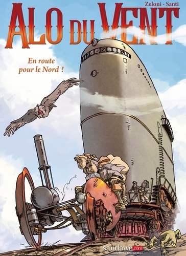 Alo du vent Tome 1 En route pour le Nord !