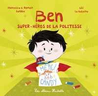 Ben, héros de la politesse