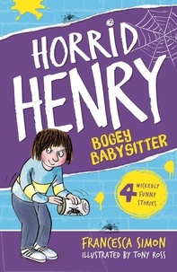 Francesca Simon et Tony Ross - Bogey Babysitter - Book 9.