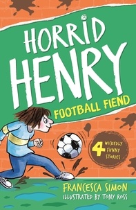 Francesca Simon - Football Fiend - Book 14.