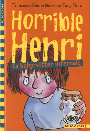 Horrible Henri Tome 11 La baby-sitter infernale