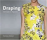 Francesca Sterlacci - Draping - Techniques for beginners.